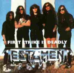 Testament : First Strike Is Deadly